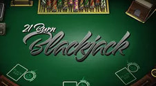 21 Burn Blackjack – Ең Жоғары RTP Ойыны